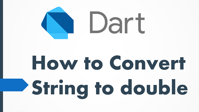 Convert String to Double in Dart